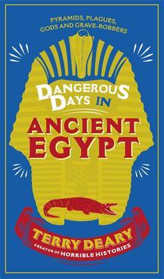 Dangerous Days in Ancient Egypt (Hardcover)