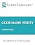 Study Guide: Code Name Verity by Elizabeth Wein (SuperSummary)