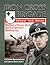 Iron Cross Brigade The Stor...