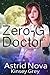 Zero-G Doctor: A Sci-Fi BDSM Medical Humiliation Story