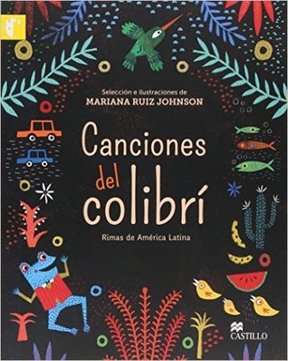 Canciones del Colibrí. Rimas de América Latina (Book/CD)