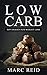 Low Carb: The Low Carb Dess...