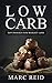 Low Carb by Marc  Reid