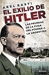 El exilio de Hitler (Spanish Edition) El exilio de Hitler (Spanish Edition)