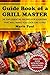 Guide Book of a GRILL MASTER by Marie Paul