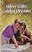 Silver Gifts, Golden Dreams (Harlequin Superromance No. 413)