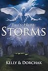 Tau's Pride: Storms
