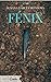 Fénix (Spanish Edition)