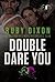 Double Dare You (Bedlam Butchers MC, #7) by Ruby Dixon