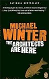 The Architects are Here: A Novel