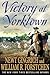 Victory at Yorktown (Revolutionary War, #3)