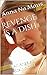 Revenge is a Dish (The Ange...