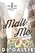Malt Me by D.L. Gallie