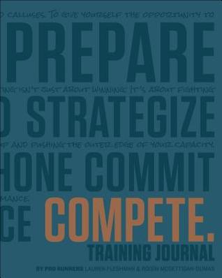 COMPETE Training Journal (Tangerine Edition) (Believe Training Journal)