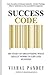 Success Code: Gold Standard Principles for Achieving Success