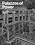 Palazzos of Power: Central ...
