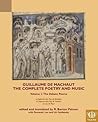 The Complete Poetry and Music of Guillaume de Machaut, Volume 1: The Debate Poems