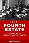 The Fourth Estate by Mark O'Brien