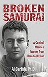 Broken Samurai: A Combat Marine's Journey from Hero to Hitman