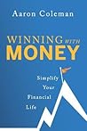 Winning With Money: Simplify Your Financial Life