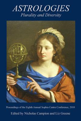 Astrologies: Plurality and Diversity in the History of Astrology (Paperback)