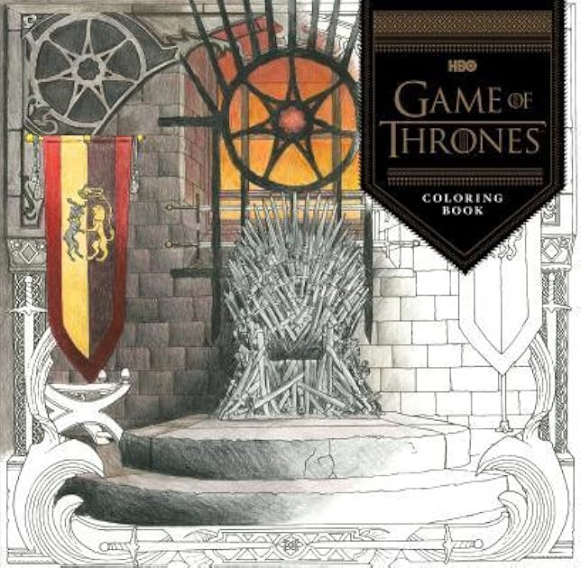 HBO's Game of Thrones Coloring Book: (Game of Thrones Accessories, Game of Thrones Party Gifts, GOT Gifts for Women and Men) (Game of Thrones x Chronicle Books)