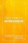 Rees Howells, Int...