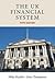 The UK financial system by Mike Buckle