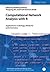 Computational Network Analysis with R: Applications in Biology, Medicine and Chemistry (Quantitative and Network Biology (VCH))