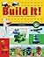 Build It! Volume 1: Make Supercool Models with Your LEGO® Classic Set