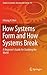 How Systems Form and How Systems Break: A Beginner's Guide for Studying the World