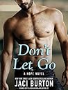 Don't Let Go by Jaci Burton