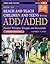 How to Reach and Teach Children and Teens with ADD/ADHD