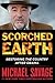 Scorched Earth by Michael Savage