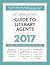 Guide to Literary Agents 2017 by Chuck Sambuchino