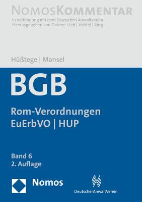 Burgerliches Gesetzbuch: Rom-verordnungen Zum Internationalen Privatrecht (German Edition)