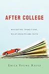 After College by Erica Young Reitz