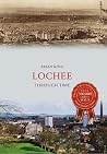 Lochee Through Time