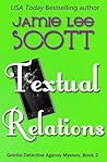 Textual Relations (Gotcha Detective Agency Mysteries #2)