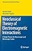 Neoclassical Theory of Electromagnetic Interactions: A Single Theory for Macroscopic and Microscopic Scales (Theoretical and Mathematical Physics)