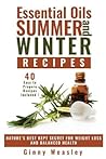 Essential Oils: Essential Oils Summer And Winter Recipes