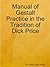 Manual of Gestalt Practice in the tradition of Dick Price