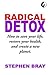 RadicalDetox by Stephen Bray