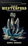 Tales of Westerford: Dragons, Knights and Kings