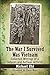 The War I Survived Was Vietnam: Collected Writings of a Veteran and Antiwar Activist