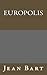 Europolis (Litterature Roumaine Traduite) (French Edition)