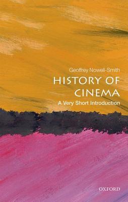 The History of Cinema: A Very Short Introduction (Paperback)