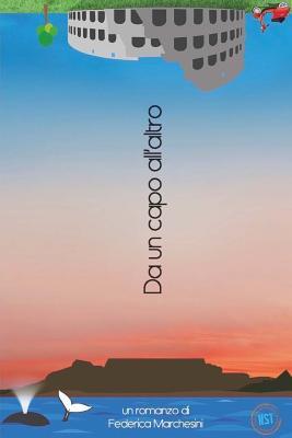 Da un capo all'altro (Italian Edition)