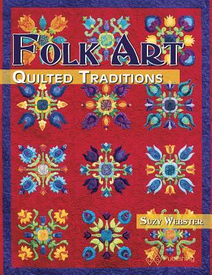 Folk Art Quilted Traditions (Paperback)