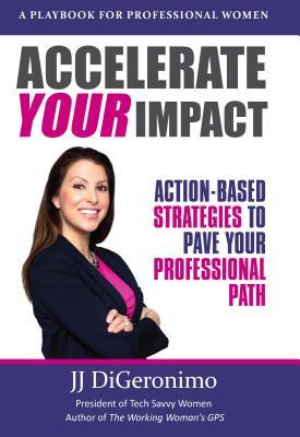 Accelerate your impact: Action-Based Strategies to Pave Your Professional Path